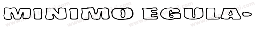 Minimo egula字体转换